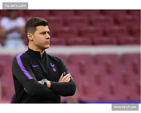 波切蒂诺与热刺交汇的命运转折与俱乐部未来发展深度解析全景研判 波切蒂诺与热刺交汇的命运转折与俱乐部未来发展深度解析全景研判