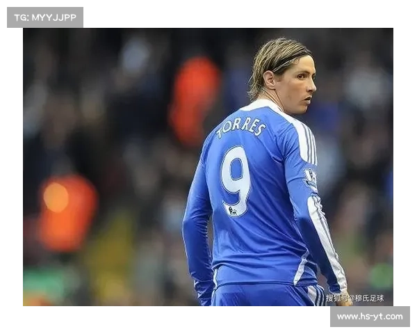 深入探秘托雷斯众多绰号背后的传奇故事与人格魅力解析 深入探秘托雷斯众多绰号背后的传奇故事与人格魅力解析